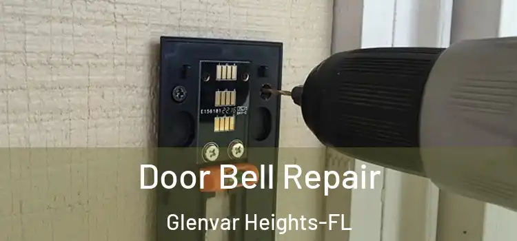 Door Bell Repair Glenvar Heights-FL